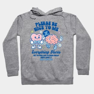 Chronic Invisible Illness Spoonie Flare Day Everything Hurts Hoodie